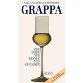 Grappa: Der Guide für Kenner und Geniesser