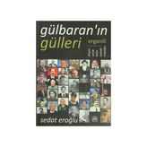 Gülbaran’ın Gülleri - Sedat Eroğlu