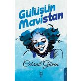 Gülüşün Mavistan - Cebrail Güven