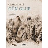 Gün Olur - Orhan Veli Kanık