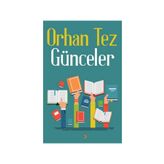 Günceler - Orhan Tez