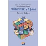 Gündelik Yaşam - Sevgi Çoban