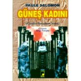 GÜNEŞ KADINI - PAULE SALOMON