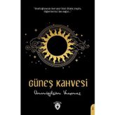 Güneş Kahvesi - Ümmügülsüm Kaçmaz