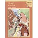GÜNEŞE MASALLAR - MEHMET BAŞARAN