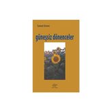 Güneşsiz Dönenceler - İsmet Emre