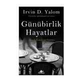 Günübirlik Hayatlar - Irvin D. Yalom