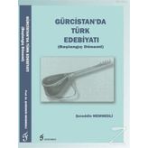 Gürcistan'da Türk Edebiyatı (Başlangıç Dönemi) - Şureddin Memmedli