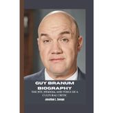 GUY BRANUM BIOGRAPHY: The Wit, Wisdom, and Voice of a Cultural Critic