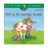 Hace Bazaar Ilk Okuma Kitabım - Elif ve En Sevdiği Midilli