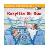 Hace Bazaar Kokpitte Bir Gün - Dünyayı Öğreniyorum