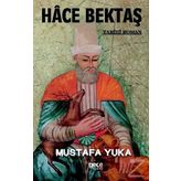 Hace Bektaş - Mustafa Yuka