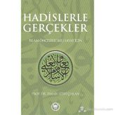 HADISLERLE GERÇEKLER - İSMAİL LÜTFİ ÇAKAN