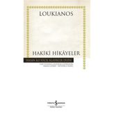Hakiki Hikayeler - Loukianos