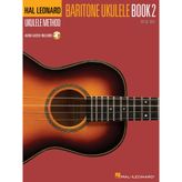 Hal Leonard Baritone Ukulele Method - Book 2. Enthält Online-Audio