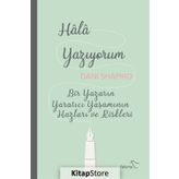 Hala Yazıyorum - Dani Shapiro