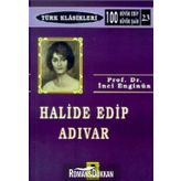 Halide Edip Adıvar - İnci Enginün