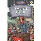 Halide Edip - Kurtuluşun Kahramanları 3 - İsmail Bilgin
