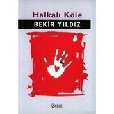 HALKALI KÖLE - BEKIR YILDIZ
