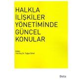 Halkla İlişkiler Yönetiminde Güncel Konular - Tuğçe Gürel