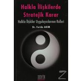 Halkla İlişkilerde Stratejik Karar - Feride Akım
