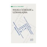 Halkla İlişkiler’de Uzmanlaşma - Sevim Koçer