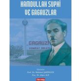 Hamdullah Suphi ve Gagauzlar - alper alp