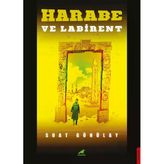 Harabe ve Labirent Suat Gönülay