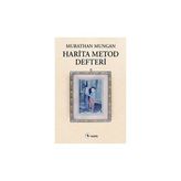 Harita Metod Defteri - Murathan Mungan