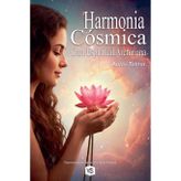 Harmonia Cósmica Cura Espiritual Arcturiana