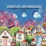 HARMONIA DAS CASINHAS 3: SEU REFUGIO DE TRANQUILIDADE PARA COLORIR