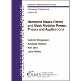 Harmonic Maass Forms and Mock Modular Forms – Theory and Applications