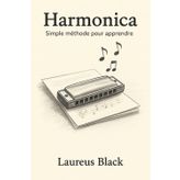Harmonica: Simple méthode pour apprendre
