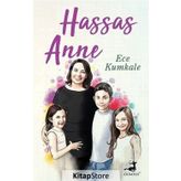 Hassas Anne - Ece Kumkale