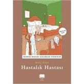 Hastalık Hastası - Moliere