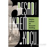 Hatice Sultan İle Ressam Melling - Reşad Ekrem Koçu
