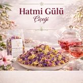 Hatmi Gülü Çiçeği 1000 gr