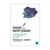 Hava Nasıl Tarih Yazar - Ronald D. Gerste