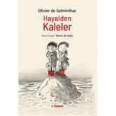 Hayalden Kaleler - Olivier De Solminihac