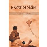 Hayat Dediğin - Hayri Mit