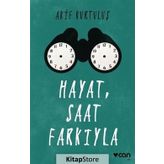 Hayat, Saat Farkıyla - Akif Kurtuluş