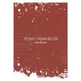 Hayat Store Felsefe Yaşam Bilgisi