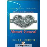 Hayatım Çaykara - Ahmet Gencal