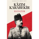 Hayatım - Kazım Karabekir