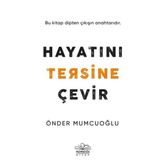 Hayatını Tersine Çevir - Önder Mumcuoğlu