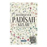 Hayırsever Padişah Kızları - Selman Soydemir Osman