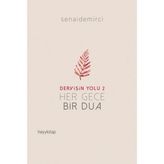 Hayy Kitap Dervişin Yolu 2 - Her Gece Bir Dua
