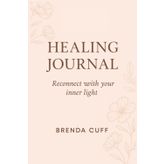 Healing Journal Book: "Your Journey Back to Joy Begins Here"