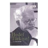 HEDEF TÜRKİYE! - OKTAY SİNANOĞLU