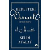 Hedefteki Osmanlı Selim Atalay